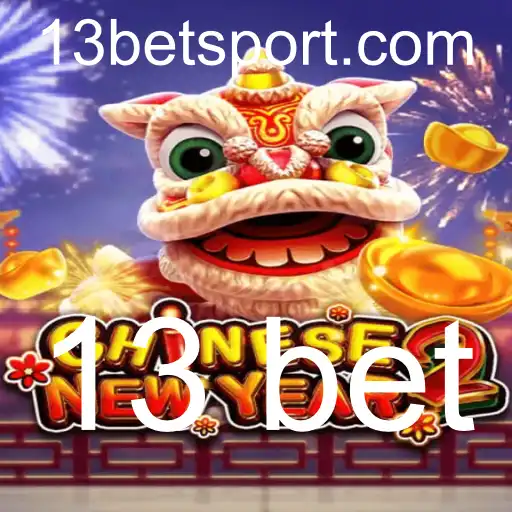 Explorando o Fascinante Mundo do Jogo CHINESENEWYEAR2 e a Estratégia do 13 Bet