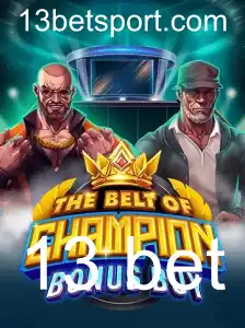 Descubra o Universo de TheBeltOfChampionBonusBuy e a Estratégia 13 Bet